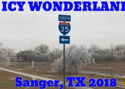 February 21, 2018 • Sanger, Texas Ice Storm!
