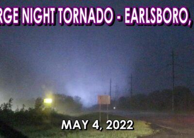 May 4, 2022 • Large Tornado with Power Flashes Hits Earlsboro, OK